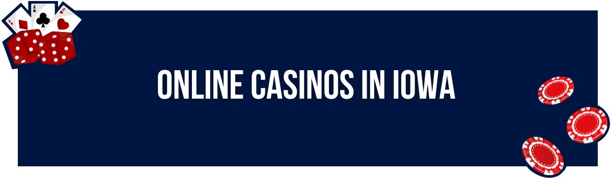 Online Casinos in Iowa